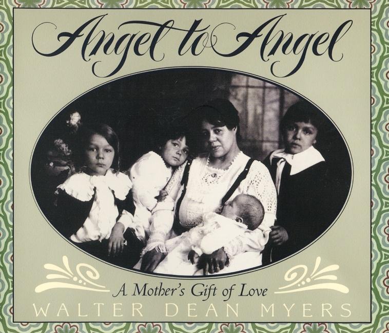 Angel to Angel: A Mother's Gift of Love