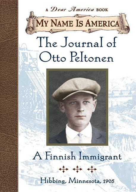 The Journal of Otto Peltonen: A Finnish Immigrant
