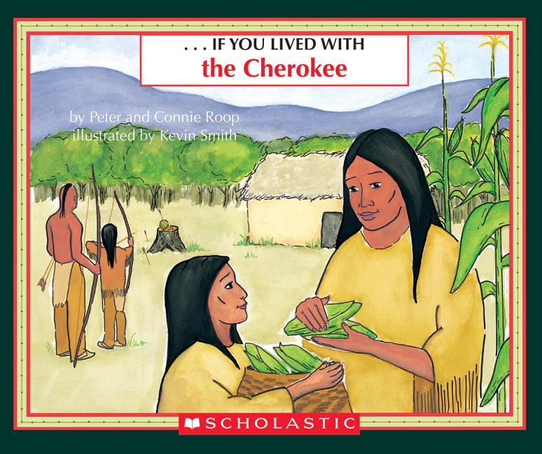 If You Lived with the Cherokee