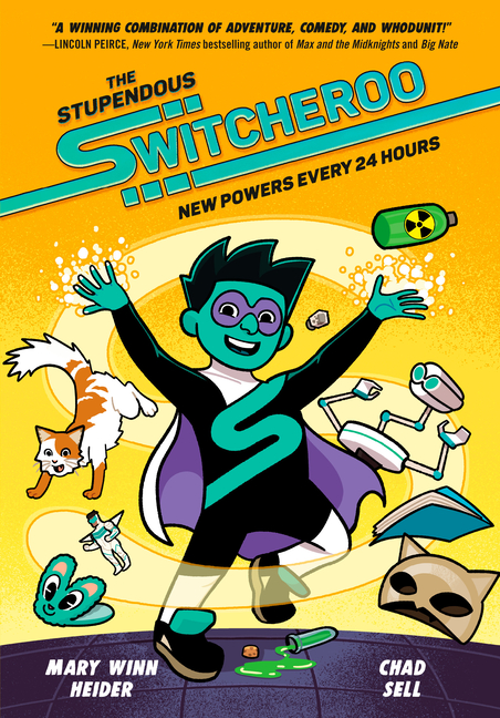 Stupendous Switcheroo, The: New Powers Every 24 Hours
