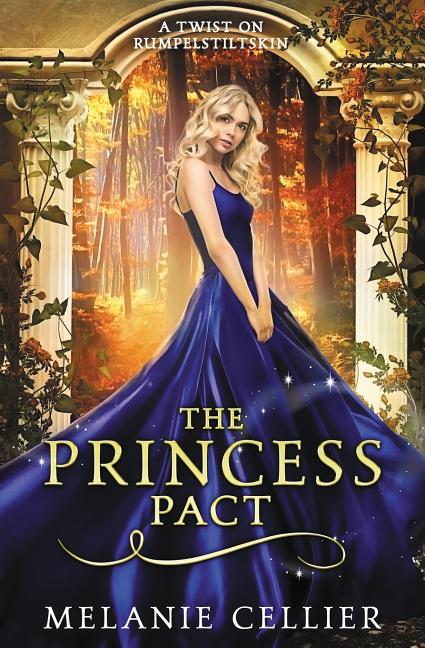 The Princess Pact: A Twist on Rumpelstiltskin