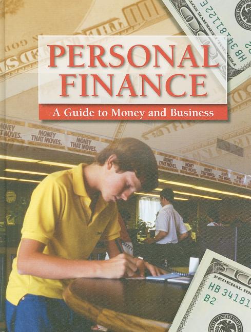 Personal Finance: A Guide to Money and Business