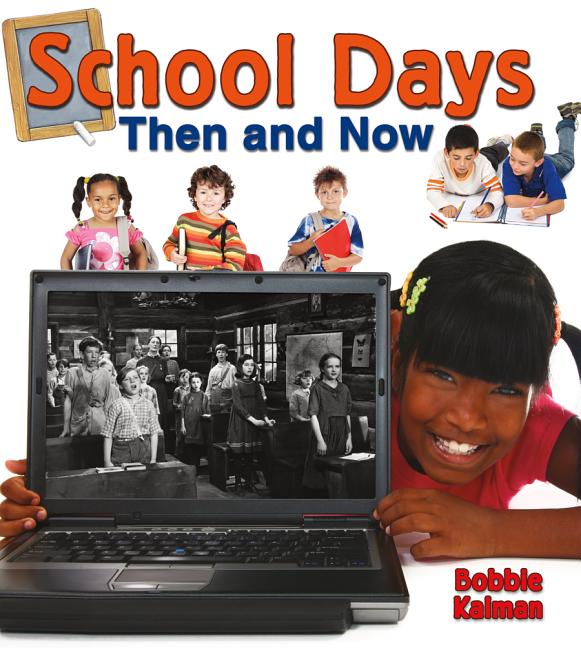 School Days Then and Now