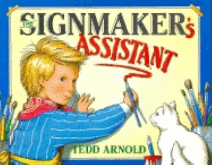 Signmaker's Assistant, The