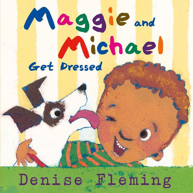 Maggie and Michael Get Dressed