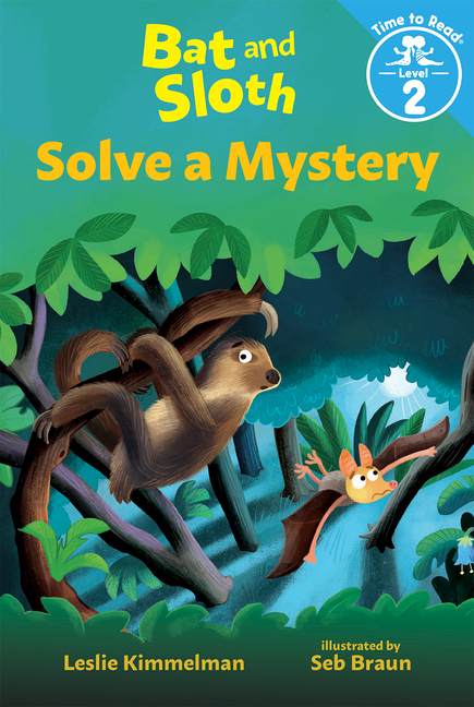 Bat and Sloth Solve a Mystery 