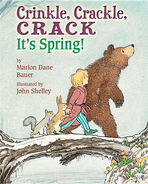 Crinkle, Crackle, Crack: It's Spring!