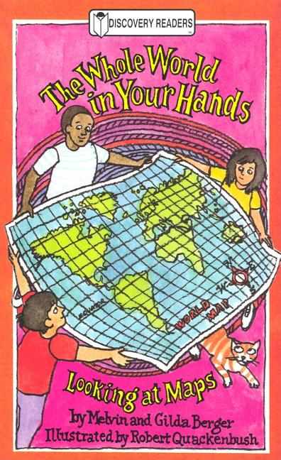Whole World in Your Hands, The: Looking at Maps