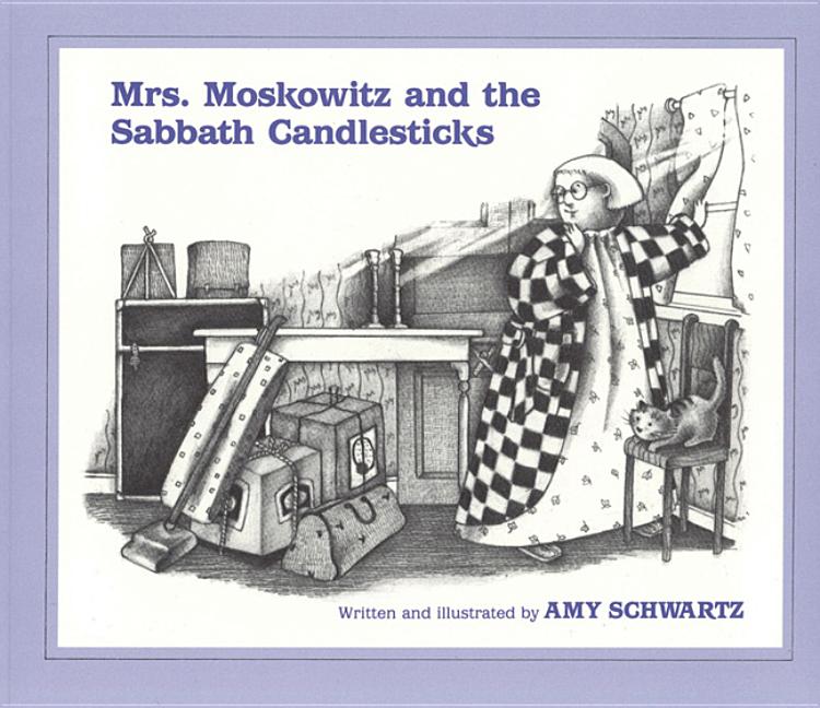 Mrs. Moskowitz and the Sabbath Candlesticks