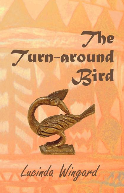 Turn-Around Bird, The