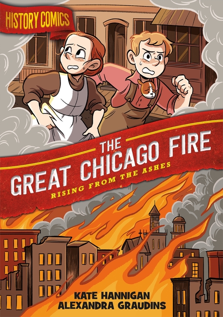 Great Chicago Fire, The: Rising from the Ashes