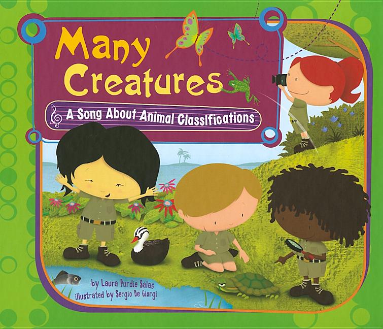 Many Creatures: A Song about Animal Classifications