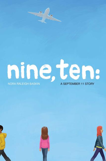 Nine, Ten: A September 11 Story