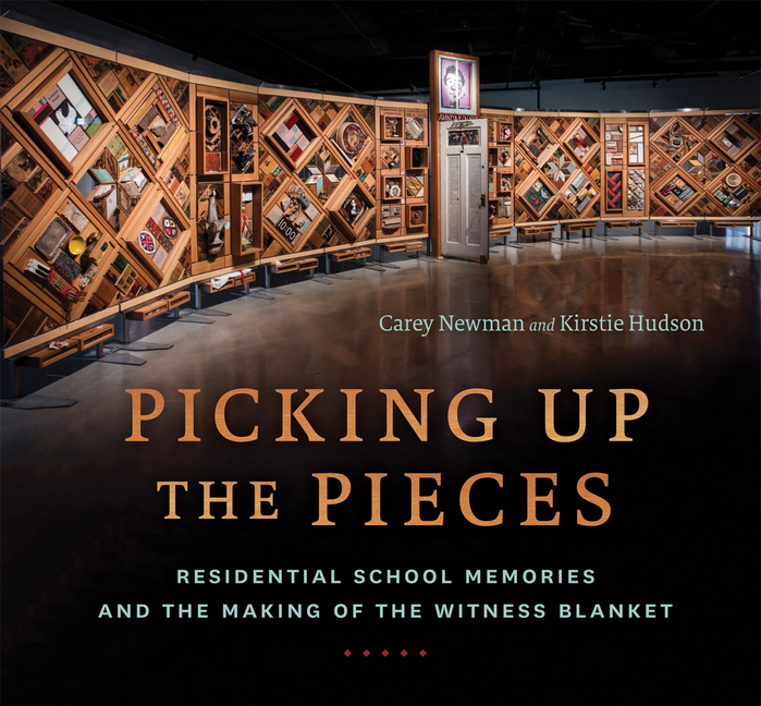 Picking Up the Pieces: Residential School Memories and the Making of the Witness Blanket