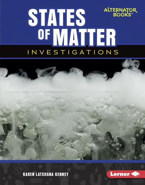 States of Matter Investigations