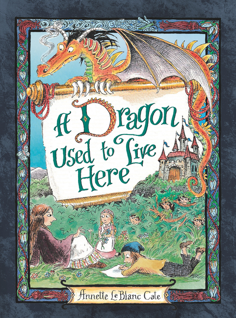Dragon Used to Live Here, A