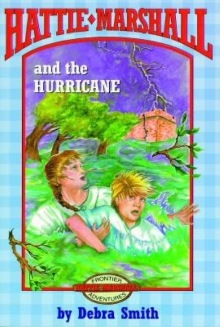 Hattie Marshall and the Hurricane