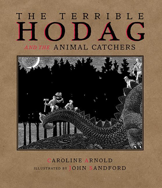 The Terrible Hodag and the Animal Catchers