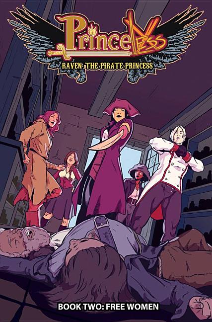 Princeless: Raven the Pirate Princess, Vol. 2: Free Women