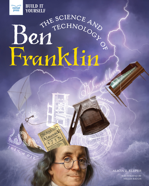 The Science and Technology of Ben Franklin