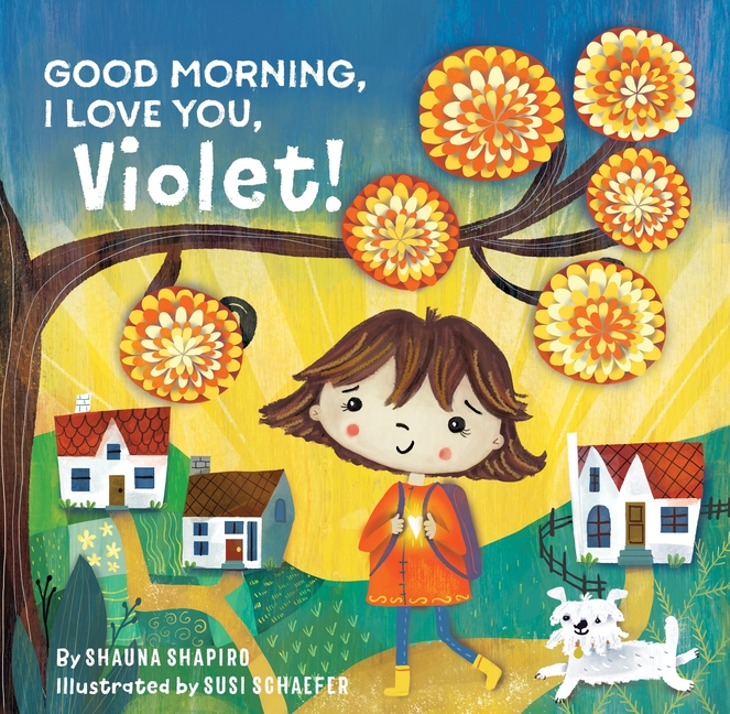 Good Morning, I Love You, Violet!