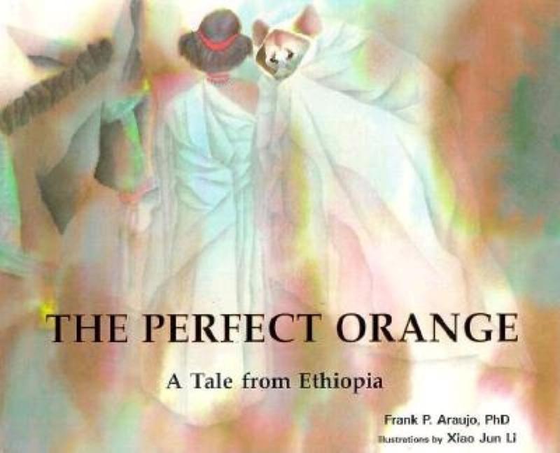 The Perfect Orange: A Tale from Ethiopia