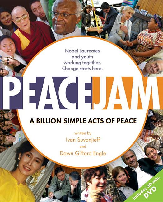 Peacejam: A Billion Simple Acts of Peace
