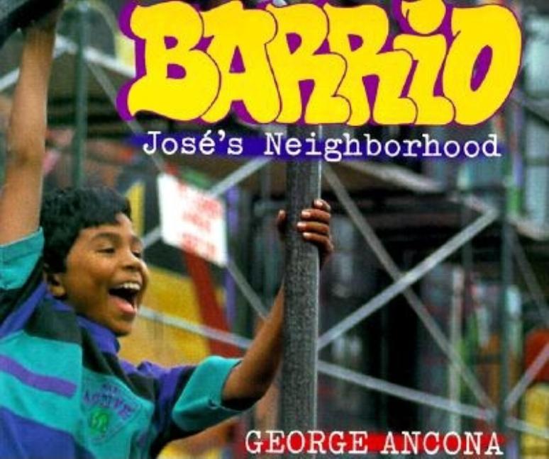 Barrio: Jose's Neighborhood