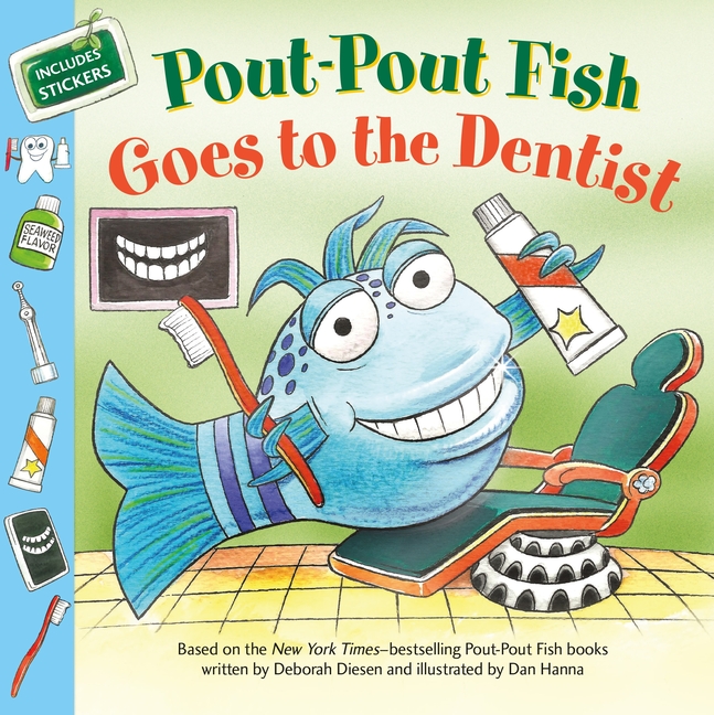Pout-Pout Fish Goes to the Dentist