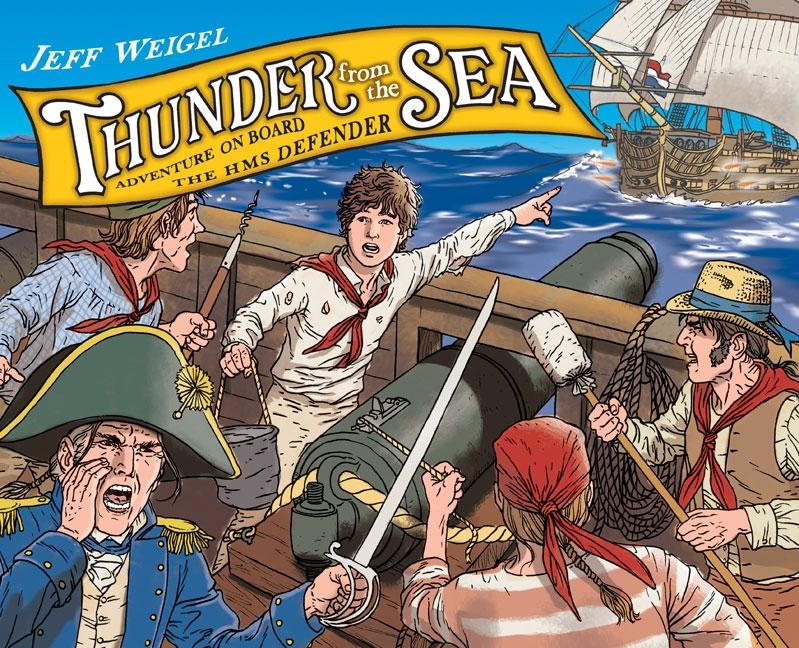 Thunder from the Sea: The Adventures of Jack Hoyton and the HMS Defender