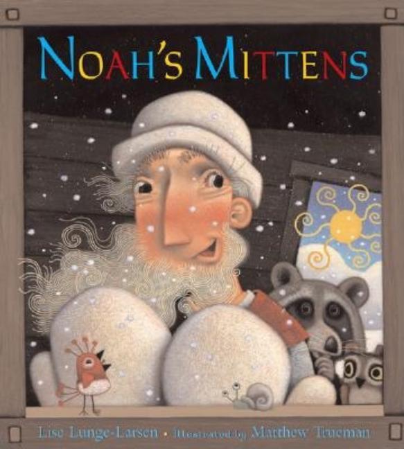 Noah's Mittens: The Story of Felt