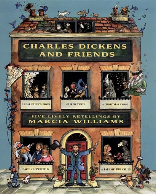 Charles Dickens and Friends: Five Lively Retellings