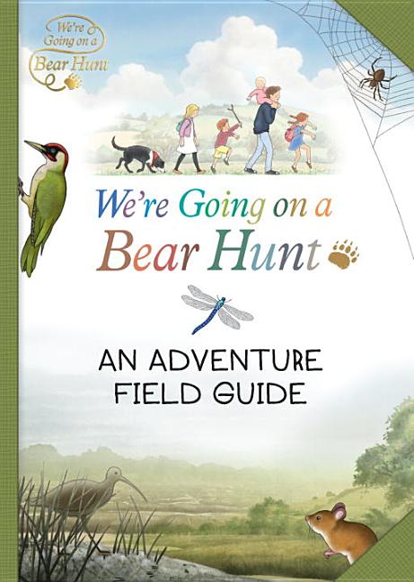 We're Going on a Bear Hunt: An Adventure Field Guide