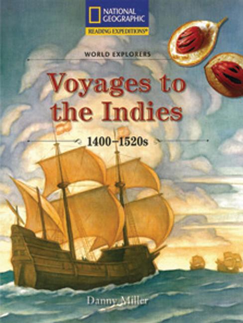 Voyages to the Indies 1400-1520s