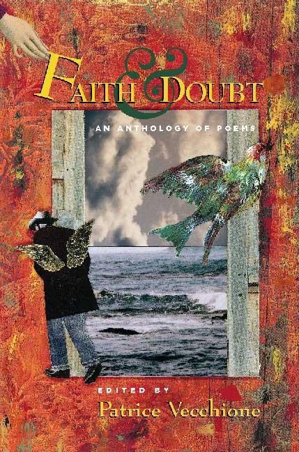 Faith and Doubt: An Anthology of Poems