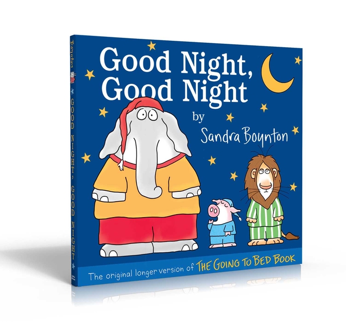 Good Night, Good Night: The Original Longer Version of the Going to Bed Book