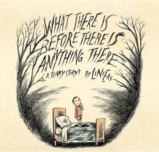 What There Is Before There Is Anything There: A Scary Story