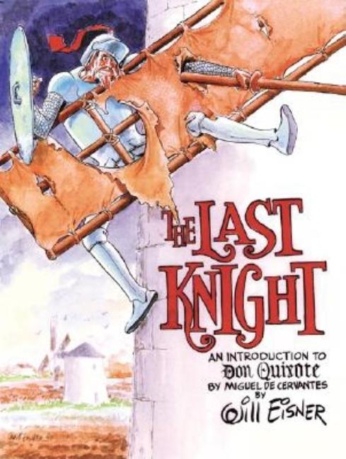 The Last Knight: An Introduction to Don Quixote