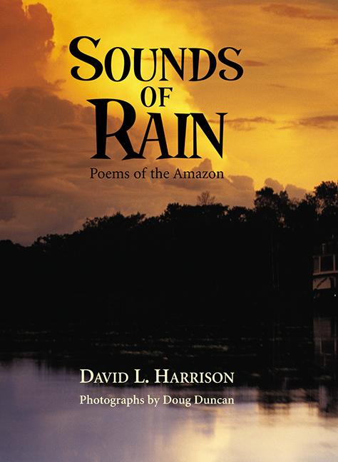 Sounds of Rain: Poems of the Amazon