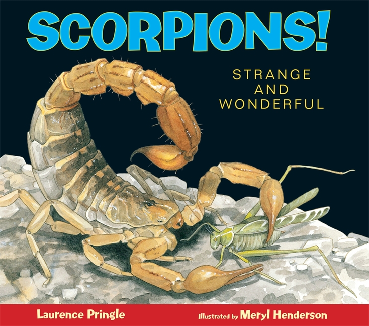 Scorpions!: Strange and Wonderful