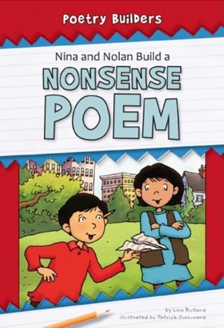 Nina and Nolan Build a Nonsense Poem