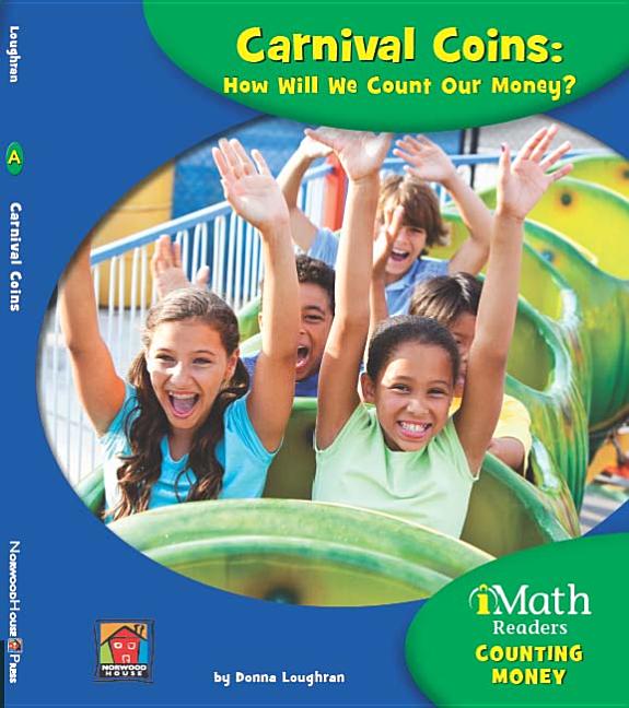 Carnival Coins: How Will We Count Our Money?