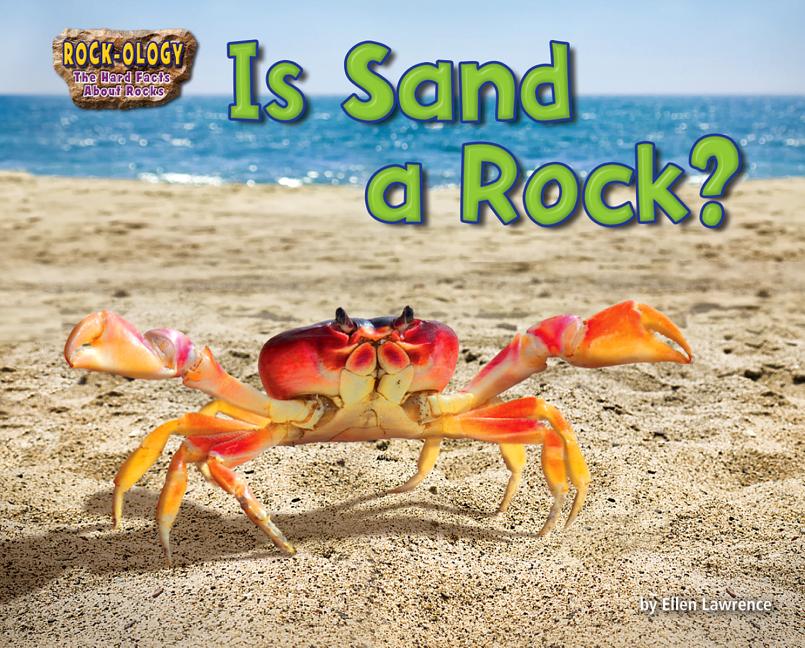 Is Sand a Rock?