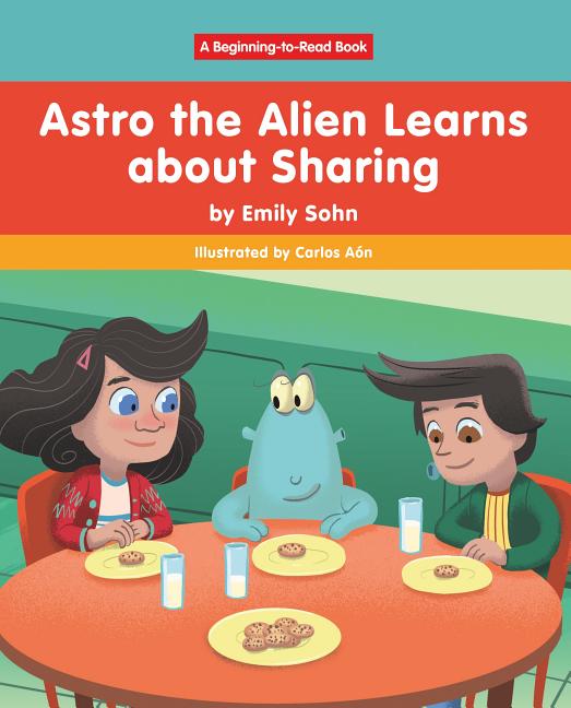 Astro the Alien Learns about Sharing