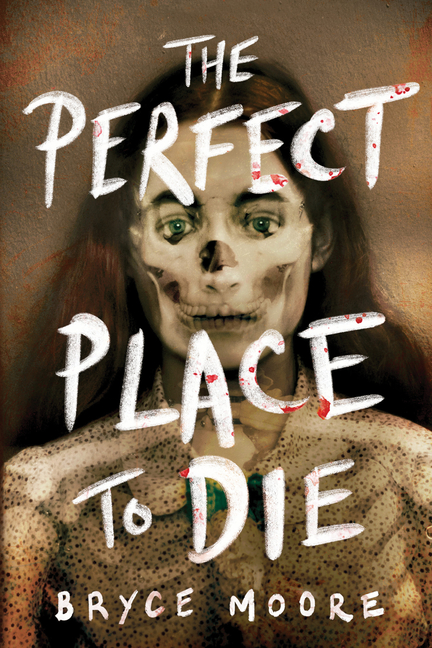 Perfect Place to Die, The