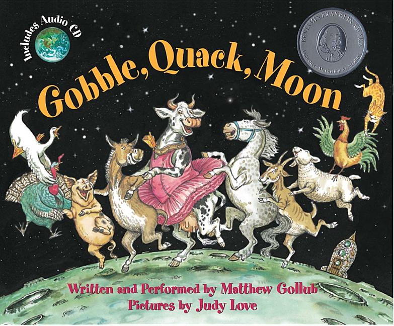 Gobble, Quack, Moon
