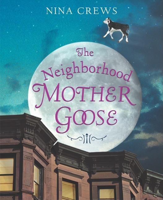 Neighborhood Mother Goose, The