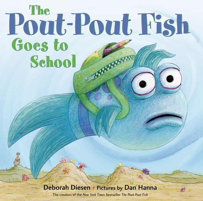 Pout-Pout Fish Goes to School, The