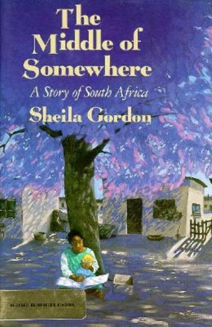 Middle of Somewhere: A Story of South Africa