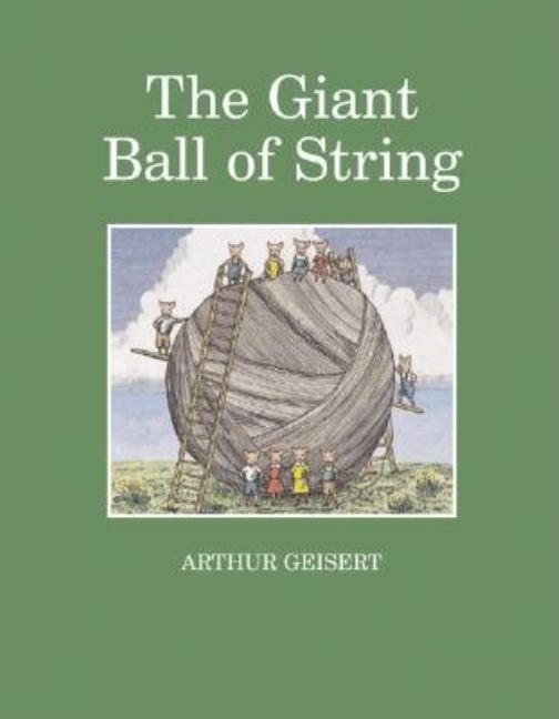The Giant Ball of String